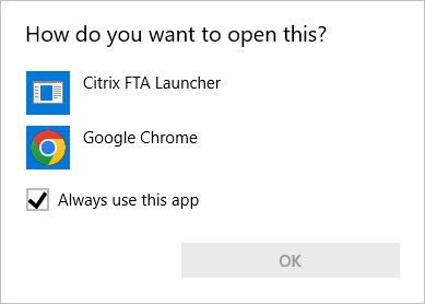 Screenshot of dialog asking whether to open the authentication window in Chrome or Citrix FTA Launcher. 