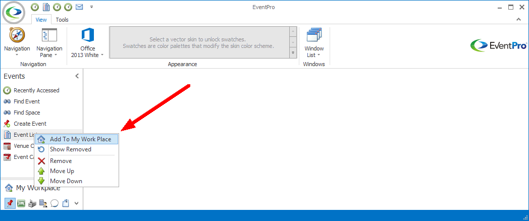 Speed menu opened from the Event List command, with the Add to My Workplace option highlighted. 