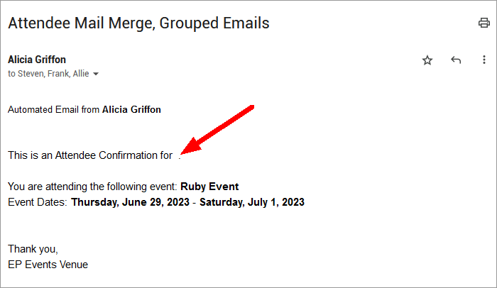 Single grouped email for attendee mail merge, with blank Attendee Name merge fields. 